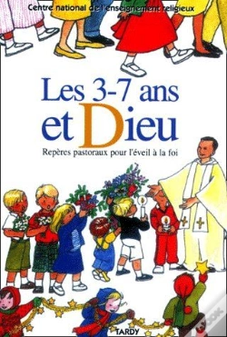 Capa do artigo Les 3-7 Ans Et Dieu ; Repères Pastoraux Pour L'Éveil À La Foi