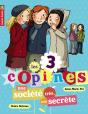 Les 3 Copines T.4 ; Une Société Très Très Secrète - Preview