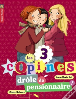 Capa do artigo Les 3 Copines T.5 ; Drôle De Pensionnaire