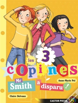 Capa do artigo Les 3 Copines T.8 ; Mr Smith A Disparu