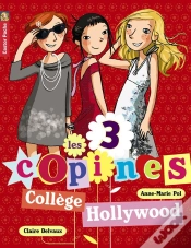 Capa do artigo Les 3 Copines T.9 ; Collège Hollywood
