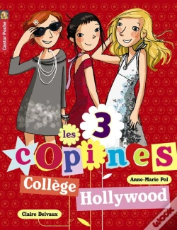 Capa do artigo Les 3 Copines T.9 ; Collège Hollywood