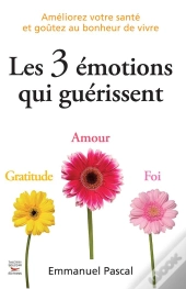 Les 3 Emotions Du Bonheur