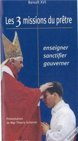 Capa do artigo Les 3 Missions Du Prêtre : Enseigner, Sanctifier, Gouverner