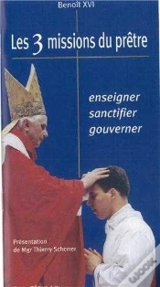 Capa do artigo Les 3 Missions Du Prêtre : Enseigner, Sanctifier, Gouverner