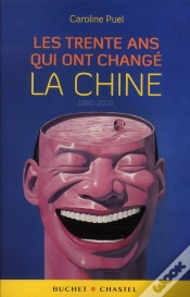Capa do artigo Les 30 Ans Qui Ont Change La Chine