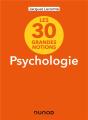 Les 30 Grandes Notions De La Psychologie - 2e Éd. - Preview