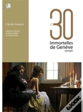 Les 30 Immortelles De Genève