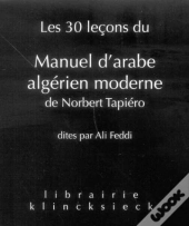 Les 30 Lecons Du Manuel D'Arabe Algerien Moderne - Audio