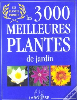 Capa do artigo Les 3000 Meilleures Plantes Du Jardin ; Edition 2003