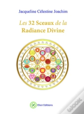 Les 32 Sceaux De La Radiance Divine ; Coffret