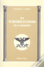 Capa do artigo Les 33 Degres Ecossais Et La Tradition