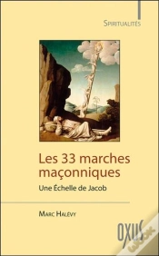 Capa do artigo Les 33 Marches Maconniques - Une Echelle De Jacob