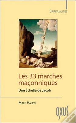 Capa do artigo Les 33 Marches Maconniques - Une Echelle De Jacob