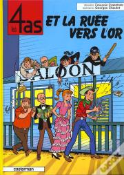Les 4 As T.5 ; Les 4 As Et La Ruée Vers L'Or