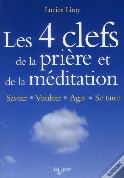 Capa do artigo Les 4 Clefs De La Prière Et De La Méditation