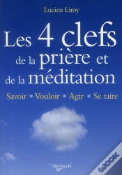 Capa do artigo Les 4 Clefs De La Prière Et De La Méditation
