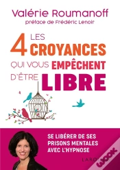 Capa do artigo Les 4 Croyances Qui Vous Empêchent D