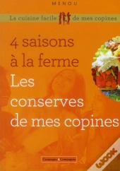Les 4 Saisons En Conserve ; Les Bocaux De La Ferme