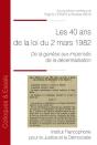 Les 40 Ans De La Loi De Décentralisation Du 2 Mars 1982 : De La Genèse Aux Impensés De La Décentralisation - Preview