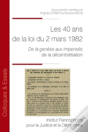 Capa do artigo Les 40 Ans De La Loi De Décentralisation Du 2 Mars 1982 : De La Genèse Aux Impensés De La Décentralisation