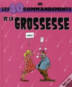 Capa do artigo Les 40 Commandements De La Grossesse