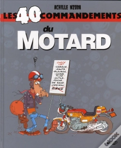 Capa do artigo Les 40 Commandements Du Motard