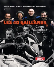 Capa do artigo Les 40 Gaillards ; Coupe Du Monde 2007