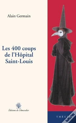 Capa do artigo Les 400 Coups De L'Hôpital Saint-Louis