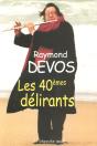 Les 40èmes Délirants - Preview