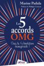 Les 5 Accords Omg : Osez La (R)Évolution Managériale ! - Preview