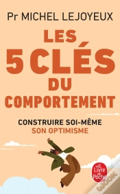 Capa do artigo Les 5 Clés Du Comportement ; Construire Soi-Même Son Optimisme