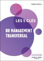 Les 5 Clés Du Management Transversal - Preview