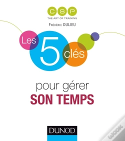 Capa do artigo Les 5 Clés : Les 5 Clés Pour Bien Gérer Son Temps
