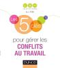 Les 5 Clés : Les 5 Clés Pour Gérer Les Conflits Au Travail - Preview
