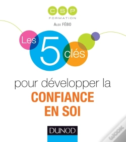 Capa do artigo Les 5 Clés Pour Développer La Confiance En Soi