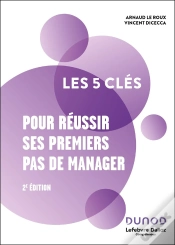 Capa do artigo Les 5 Clés : Pour Réussir Ses Premiers Pas De Manager (2e Édition)