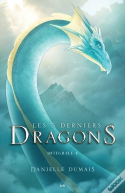 Capa do artigo Les 5 Derniers Dragons, Intégrale Tome 4 ; Tome 7 À 8