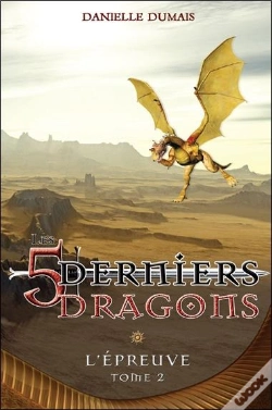Capa do artigo Les 5 Derniers Dragons Tome 2 ; L'Épreuve
