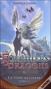 Capa do artigo Les 5 Derniers Dragons Tome 3 ; La Terre Des Elfes