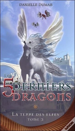 Capa do artigo Les 5 Derniers Dragons Tome 3 ; La Terre Des Elfes