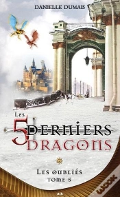 Capa do artigo Les 5 Derniers Dragons Tome 5 ; Les Oubliés