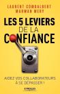 Les 5 Leviers De La Confiance ; Aider Vos Collaborateurs À Se Dépasser ! - Preview