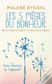 Les 5 Pièges Du Bonheur