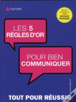 Capa do artigo Les 5 Règles D'Or Pour Bien Communiquer