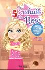 Les 5 Souhaits De Rose T1 - Preview