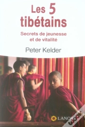Capa do artigo Les 5 Tibétains ; Secrets De Jeunesse Et De Vitalité