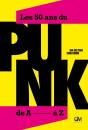 Les 50 Ans Du Punk, De A À Z - Preview