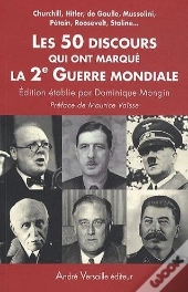Les 50 Discours Qui Ont Marque La 2e Guerre Mondiale