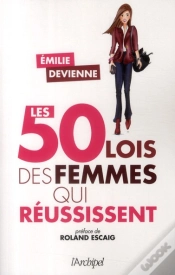 Capa do artigo Les 50 « Lois » Des Femmes Qui Réussissent